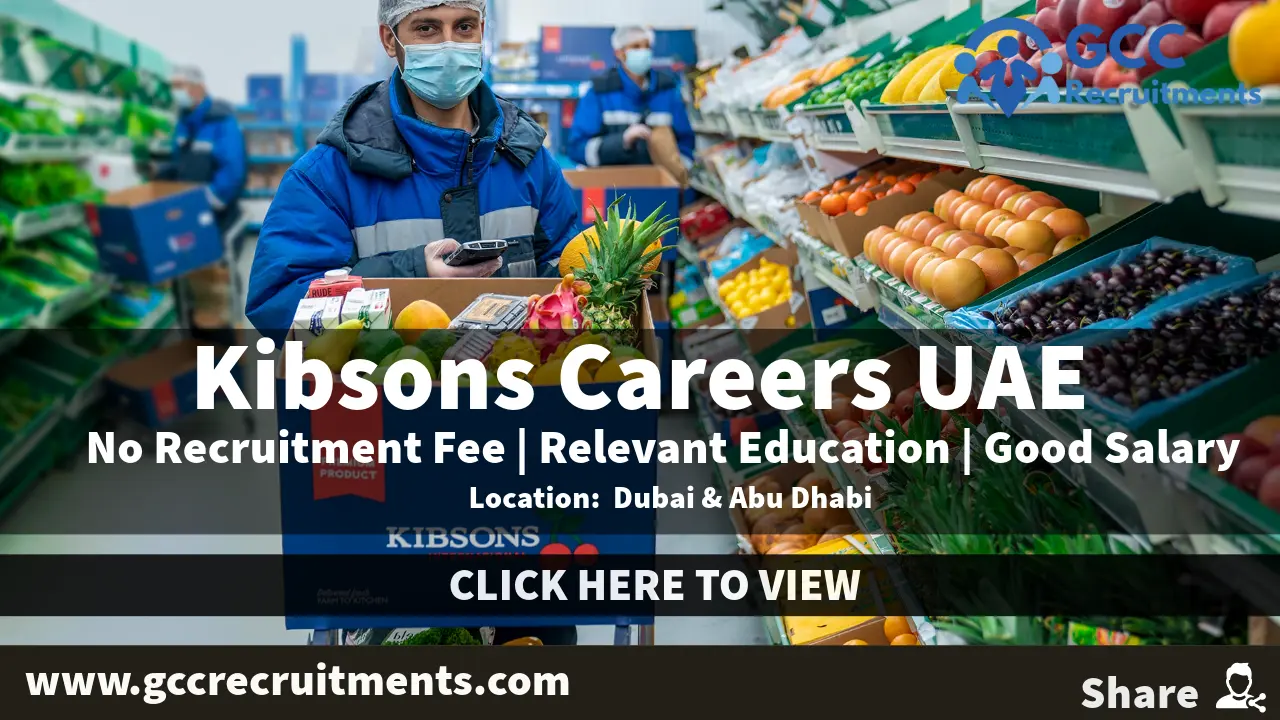 Kibsons Careers 2024 Latest Job Openings In UAE GCCRecruitments