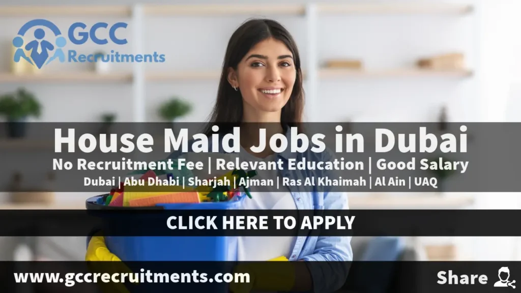 House Maid Jobs in Dubai: Explore Jobs in UAE (May 2024)