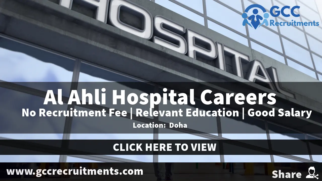 Al Ahli Hospital Careers in Doha: New Healthcare Jobs