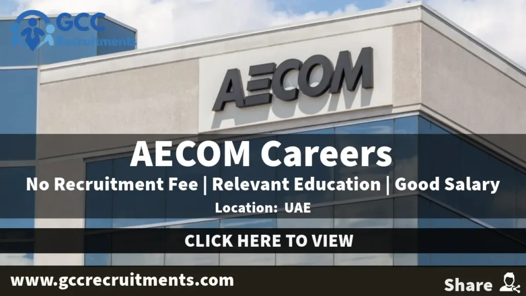 AECOM Careers in UAE: Explore Job Openings and Opportunities