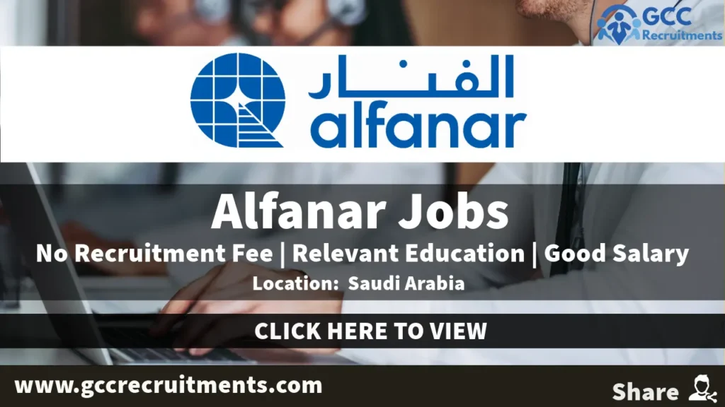 Alfanar Jobs in Saudi Arabia