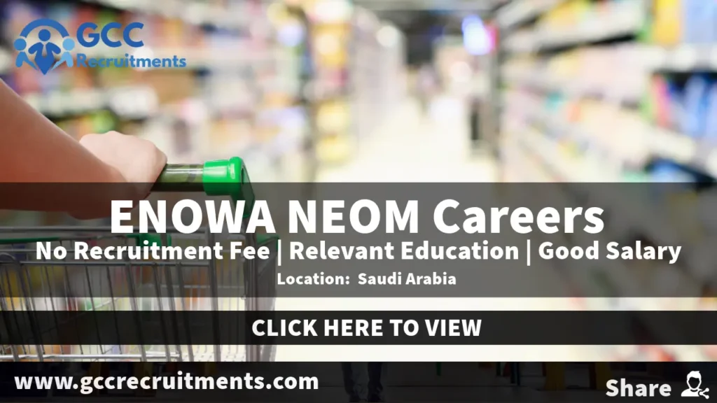 ENOWA NEOM Careers in Saudi Arabia: Latest Job Openings